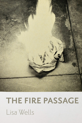 The Fire Passage - Wells, Lisa