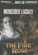 The Fire Rose