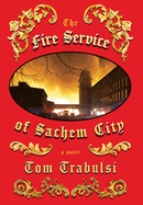 The Fire Service of Sachem City