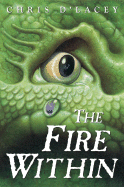 The Fire Within (the Last Dragon Chronicles #1)