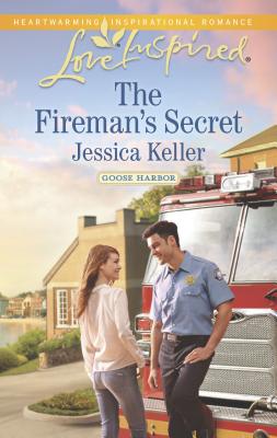 The Fireman's Secret - Keller, Jessica