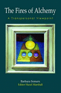 The Fires of Alchemy: A Transpersonal Viewpoint