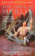 The Fires of Merlin