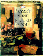 The Fireside Wine Record Book
