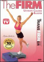The Firm: Ultimate Calorie Blaster