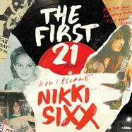 The First 21: A Memoir