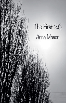 The First 26 - Mason, Anna