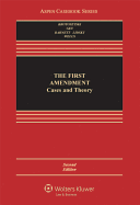 The First Amendment: Cases and Theory