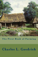 The First Book of Farming