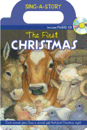 The First Christmas Sing-A-Story Book