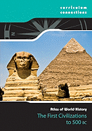 The First Civilizations to 500 Bce