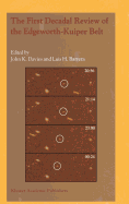 The First Decadal Review of the Edgeworth-Kuiper Belt