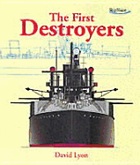 The First Destroyers