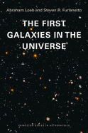 The First Galaxies in the Universe