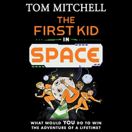 The First Kid in Space