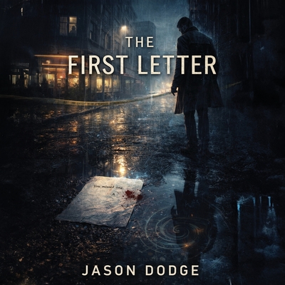 The First Letter - Dodge, Jason
