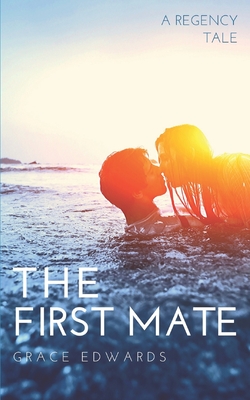 The First Mate - Edwards, Grace