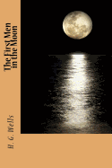 The First Men in the Moon