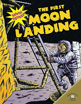 The First Moon Landing - Anderson, Dale, and Hudson Goff, Elizabeth