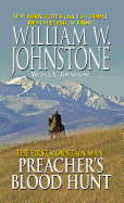The First Mountain Man: Preachers Blood Hunt