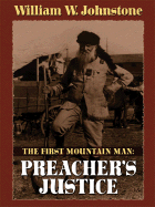 The First Mountain Man: Preacher's Justice