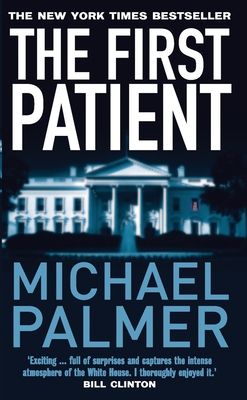 The First Patient - Palmer, Michael
