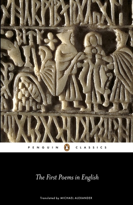 The First Poems in English - Anonymous, and Alexander, Michael (Notes by)