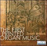 The First Printed Organ Music: Arnolt Schlick