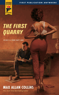 The First Quarry: Quarry