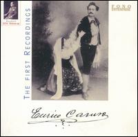 The First Recordings - Enrico Caruso (tenor); Francesco Cil�a (piano); Salvatore Cottone (piano); Umberto Giordano (piano)
