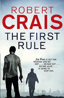 The First Rule - Crais, Robert