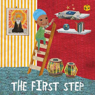 The First Step: Mool Mantr Picture Book - Singh, Navreet, and Kaur, Sukhmani (Editor)