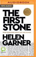 The First Stone: Some Questions about Sex and Power
