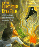 The First Story Ever Told