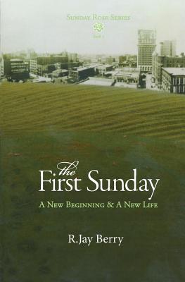 The First Sunday - Berry, R Jay