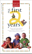 The First Two Years