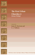 The First Urban Churches 4: Roman Philippi