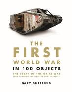 The First World War in 100 Objects