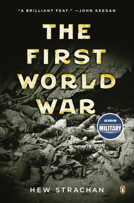 The First World War - Strachan, Hew