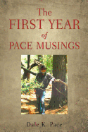 The First Year of Pace Musings