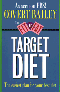 The Fit or Fat Target Diet