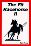 The Fit Racehorse II