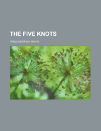 The Five Knots