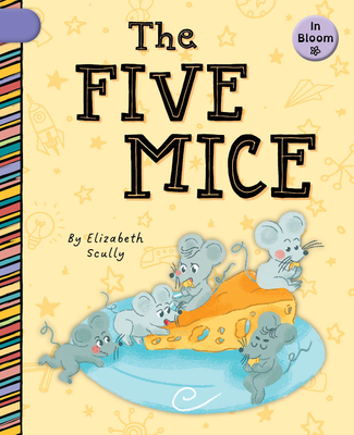 The Five Mice - Scully, Elizabeth