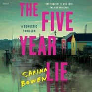 The Five Year Lie: A Domestic Thriller