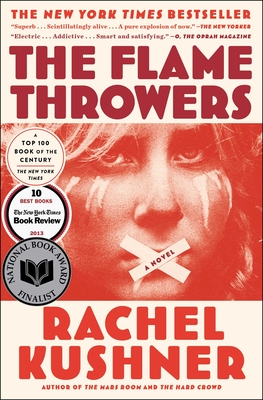 The Flamethrowers - Kushner, Rachel