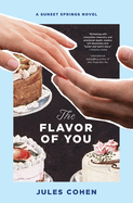 The Flavor of You