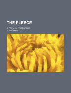The Fleece: A Poem. in Four Books