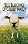 The Fleecing of Christianity