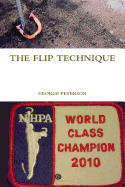 THE Flip Technique